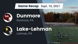 Recap: Dunmore  vs. Lake-Lehman  2021