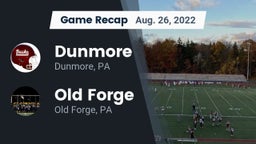 Recap: Dunmore  vs. Old Forge  2022