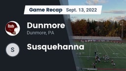 Recap: Dunmore  vs. Susquehanna 2022