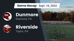 Recap: Dunmore  vs. Riverside  2022