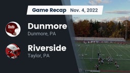 Recap: Dunmore  vs. Riverside  2022