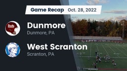 Recap: Dunmore  vs. West Scranton  2022