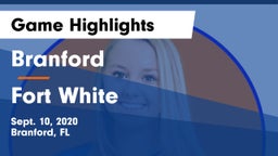 Branford  vs Fort White  Game Highlights - Sept. 10, 2020