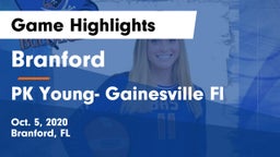 Branford  vs PK Young- Gainesville Fl Game Highlights - Oct. 5, 2020