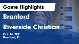 Branford  vs Riverside Christian Game Highlights - Oct. 14, 2021
