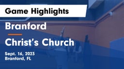 Branford  vs Christ’s Church	 Game Highlights - Sept. 16, 2023