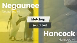 Matchup: Negaunee vs. Hancock  2018