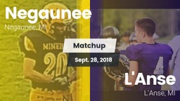 Matchup: Negaunee vs. L'Anse  2018