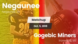 Matchup: Negaunee vs. Gogebic Miners 2018