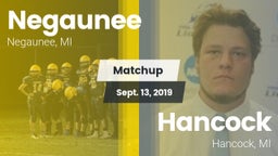 Matchup: Negaunee vs. Hancock  2019