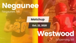 Matchup: Negaunee vs. Westwood  2020