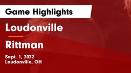 Loudonville  vs Rittman  Game Highlights - Sept. 1, 2022
