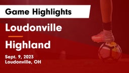 Loudonville  vs Highland  Game Highlights - Sept. 9, 2023