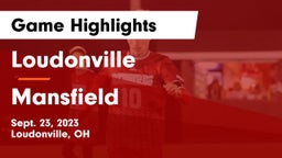 Loudonville  vs Mansfield  Game Highlights - Sept. 23, 2023