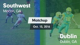 Matchup: Southwest vs. Dublin  2016