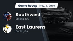 Recap: Southwest  vs. East Laurens  2019