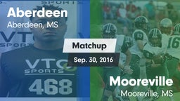 Matchup: Aberdeen vs. Mooreville  2016