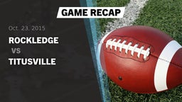 Recap: Rockledge  vs. Titusville  2015