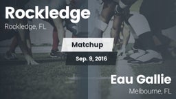 Matchup: Rockledge vs. Eau Gallie  2016