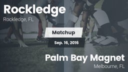 Matchup: Rockledge vs. Palm Bay Magnet  2016