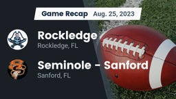 Recap: Rockledge  vs. Seminole  - Sanford 2023