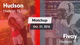 Matchup: Hudson vs. Fivay  2016