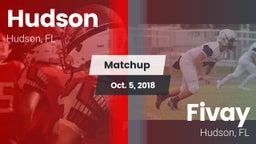 Matchup: Hudson vs. Fivay  2018