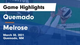 Quemado  vs Melrose  Game Highlights - March 30, 2021