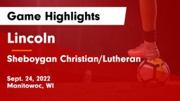 Lincoln  vs Sheboygan Christian/Lutheran Game Highlights - Sept. 24, 2022