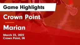 Crown Point  vs Marian  Game Highlights - March 23, 2022