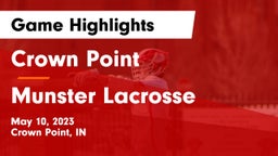 Crown Point  vs Munster Lacrosse Game Highlights - May 10, 2023