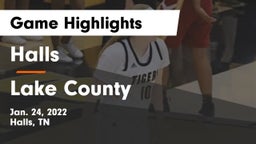 Halls  vs Lake County  Game Highlights - Jan. 24, 2022