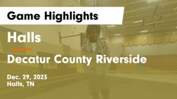 Halls  vs Decatur County Riverside  Game Highlights - Dec. 29, 2023