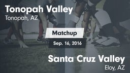Matchup: Tonopah Valley vs. Santa Cruz Valley  2016