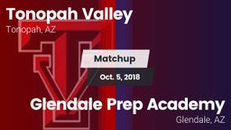 Matchup: Tonopah Valley vs. Glendale Prep Academy  2018