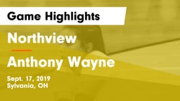Northview  vs Anthony Wayne  Game Highlights - Sept. 17, 2019
