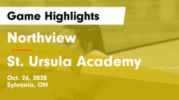 Northview  vs St. Ursula Academy  Game Highlights - Oct. 26, 2020