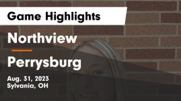 Northview  vs Perrysburg  Game Highlights - Aug. 31, 2023