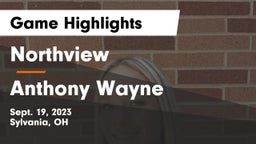 Northview  vs Anthony Wayne  Game Highlights - Sept. 19, 2023