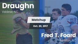 Matchup: Draughn vs. Fred T. Foard  2017