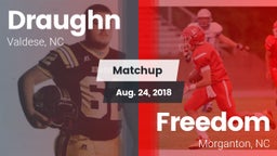 Matchup: Draughn vs. Freedom  2018