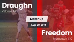 Matchup: Draughn vs. Freedom  2019