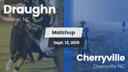 Matchup: Draughn vs. Cherryville  2019