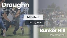 Matchup: Draughn vs. Bunker Hill  2019