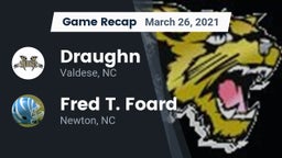 Recap: Draughn  vs. Fred T. Foard  2021