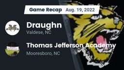 Recap: Draughn  vs. Thomas Jefferson Academy  2022