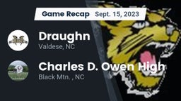 Recap: Draughn  vs. Charles D. Owen High 2023