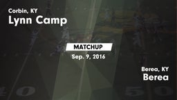 Matchup: Lynn Camp vs. Berea  2016