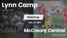 Matchup: Lynn Camp vs. McCreary Central  2017