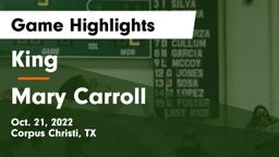 King  vs Mary Carroll  Game Highlights - Oct. 21, 2022